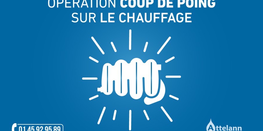 Opération coup de poing sur le chauffage