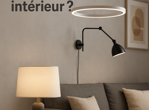 Comment modérniser votre éclairage intérieur ?