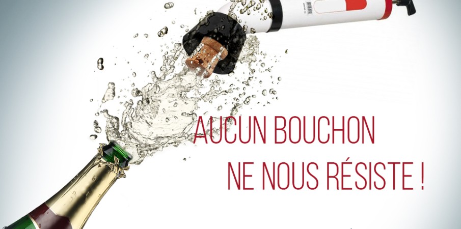 Aucun bouchon ne nous résiste !